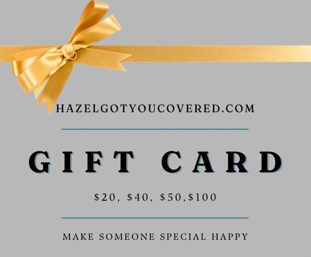 Hazel GotYouCovered gift card.